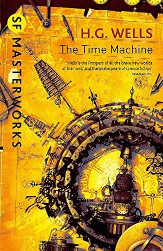 Cover of The Time Machine (S.F. MASTERWORKS)