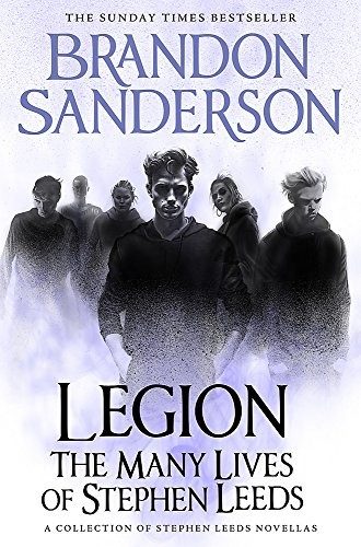 Cover of Legion: The Many Lives of Stephen Leeds: An omnibus collection of Legion, Legion: Skin Deep and Legion: Lies of the Beholder