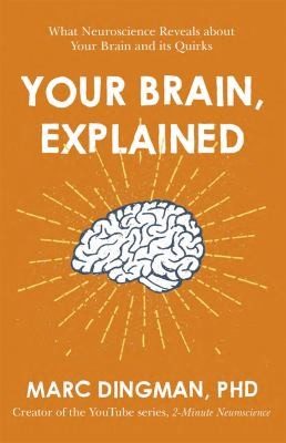 Cover of Your Brain, Explained