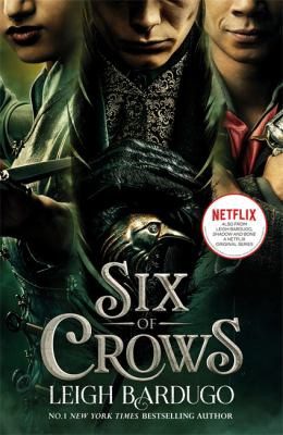 Cover of Six of Crows : TV Tie-In Edition