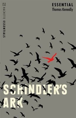 Cover of Schindler's Ark Hachette Essentials Edition the Booker Prize Winning Novel Filmed As 'Schindler's List' Schindler's Ark