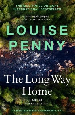 Cover of Long Way Home : (a Chief Inspector Gamache Mystery Book 10)