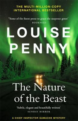 Cover of Nature of the Beast : (a Chief Inspector Gamache Mystery Book 11)