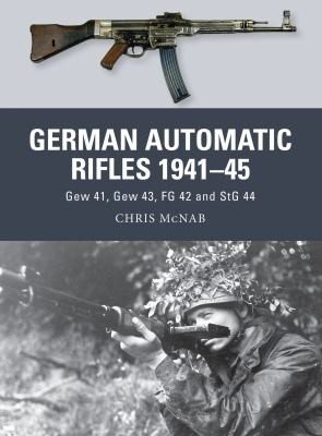 Cover of German Automatic and Assault Rifles 194145
            
                Weapon