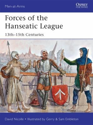 Cover of Forces Of The Hanseatic League 12001500