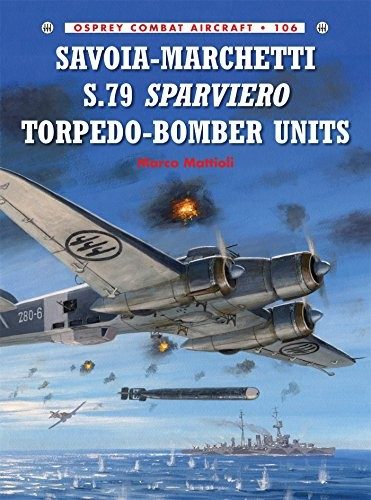 Cover of Savoia-Marchetti S.79 Sparviero Torpedo-Bomber Units