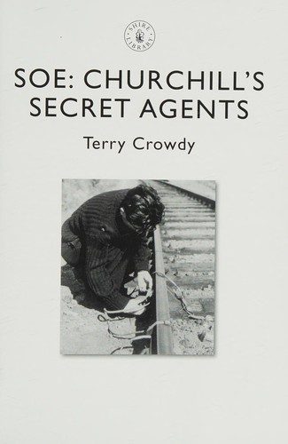 Cover of SOE - Churchill's Secret Agents