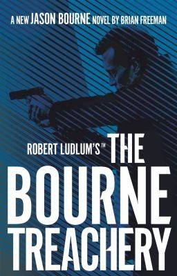 Cover of Robert Ludlum's(tm) the Bourne Treachery