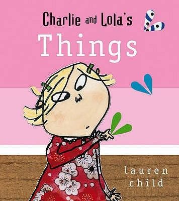 Cover of Charlie And Lolas Things