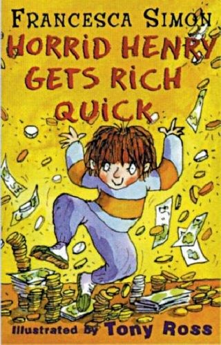 Cover of Horrid Henry strikes it rich