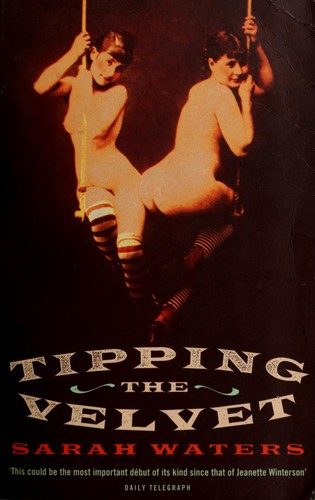 Cover of Tipping the velvet