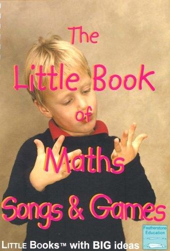 Cover of The Little Book of Maths Songs and Games (Little Books)