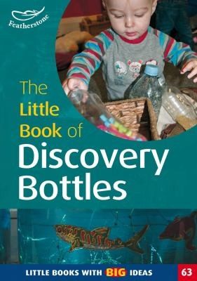 Cover of The Little Book Of Discovery Bottles