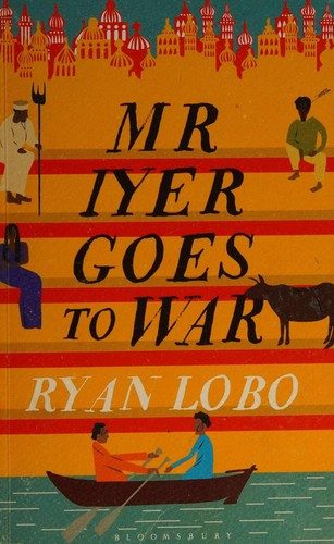Cover of Mr. Iyer goes to war